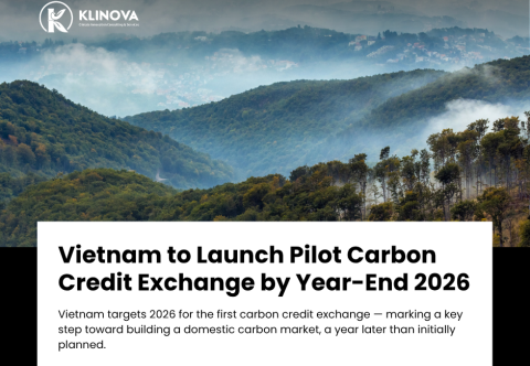 Vietnam to Launch Pilot Carbon Credit Exchange by the End of  2026